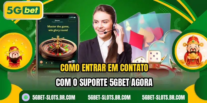 Como entrar em contato com o suporte 5GBET agora