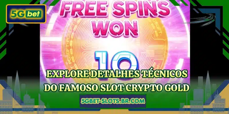 Explore detalhes técnicos do famoso slot Crypto Gold